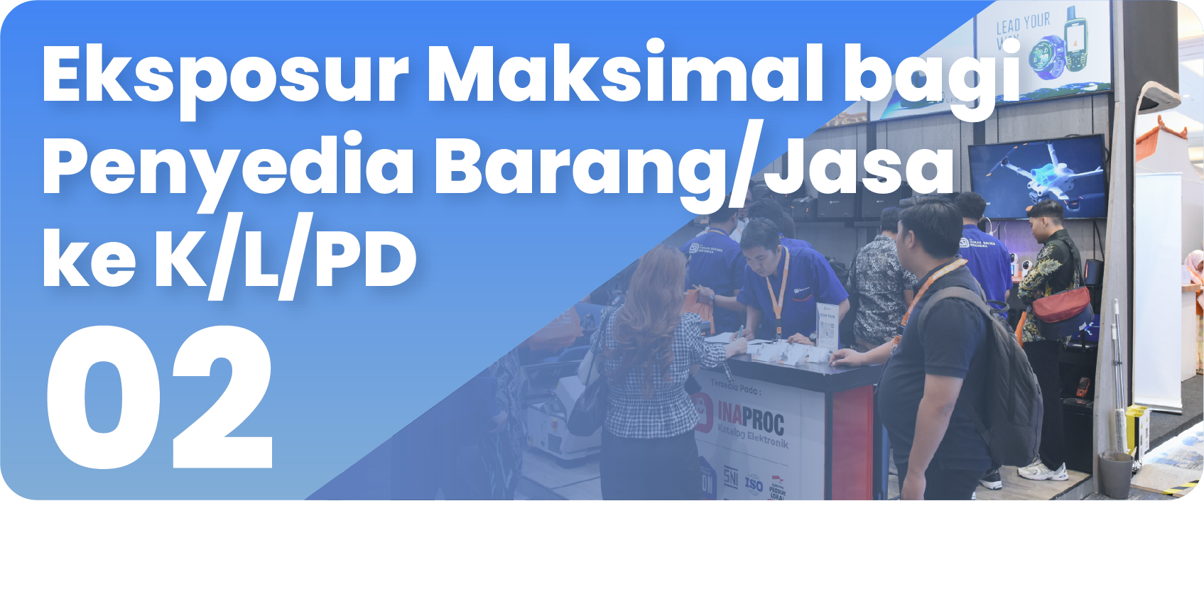 Eksprosur Maksimal bagi Penyedia Barang/Jasa ke K/L/PD